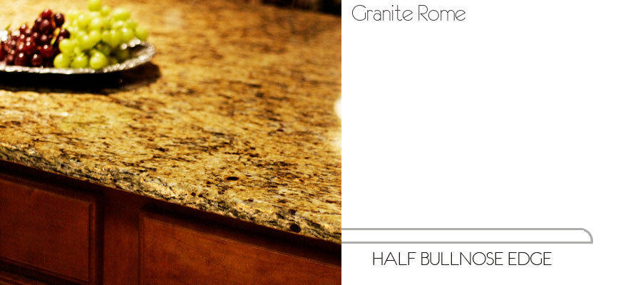 Half Bullnose Edge - Rome Granite and Tile