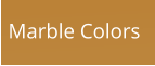 Marble Colors