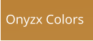 Onyzx Colors